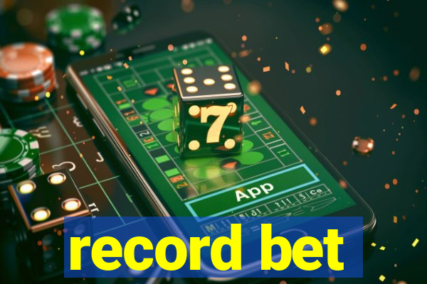 record bet